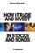 How I Trade and Invest In Stocks and Bonds