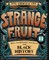 Strange Fruit, Volume II