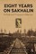 Eight Years on Sakhalin