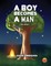 A Boy Becomes A Man