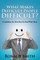 What Makes Difficult People Difficult?