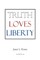 Truth Loves Liberty