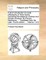 A Short Introduction to Moral Philosophy, in Three Books; Containing the Elements of Ethics and the Law of Nature. by Francis Hutcheson, ... Translated from the Latin. Fourth Edition. ... Volume 1 of 2