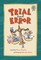 Trial and Error