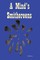 A Mind's Smithereens