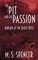 The Pit and the Passion
