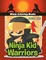 Ninja Kid Warriors