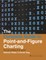 The Complete Guide to Point-And-Figure Charting
