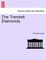 The Tremlett Diamonds. Vol. I