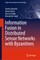 Information Fusion in Distributed Sensor Networks with Byzantines