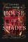 House of Shades
