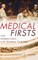 Medical Firsts