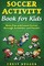 Soccer Activity Book for Kids