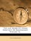 The Life Work of Henri RenÃ© Guy de Maupassant, Volume 14...