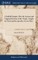 A Faithful Enquiry After the Ancient and Original Doctrine of the Trinity, Taught by Christ and his Apostles. In two Parts.