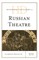 Historical Dictionary of Russian Theatre