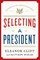 Selecting a President