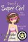 Diary of a SUPER GIRL - Books 10 - 12