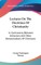 Lectures On The Doctrines Of Christianity
