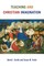 Teaching and Christian Imagination