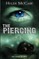 The Piercing