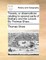 Travels, or observations relating to several parts of Barbary and the Levant. By Thomas Shaw, ...