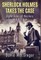 Sherlock Holmes Takes The Case