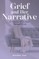 Grief and Her Narrative