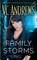 Family Storms