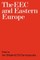 The EEC and Eastern Europe