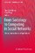 From Sociology to Computing in Social Networks