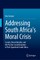Addressing South Africa's Moral Crisis