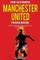 The Ultimate Manchester United Trivia Book
