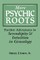 More Psychic Roots