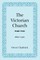 The Victorian Church, Part Two