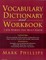Vocabulary Dictionary and Workbook