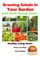 Growing Salads in Your Garden - Good Health through Greens