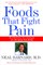 Foods That Fight Pain
