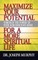 Maximize Your Potential Through the Power of Your Subconscious Mind for a More Spiritual Life
