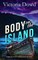 BODY ON THE ISLAND a gripping murder mystery packed with twists