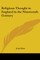 Religious Thought in England in the Nineteenth Century