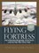 Flying Fortress (Corrected Edition)