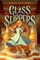 Glass Slippers