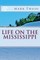 Life on the Mississippi