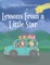 Lessons From a Little Star